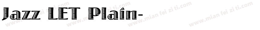 Jazz LET Plain字体转换